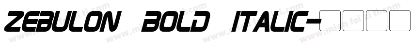 Zebulon Bold Italic字体转换
